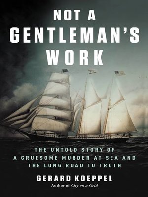 cover image of Not a Gentleman's Work